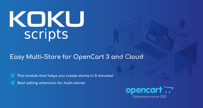 Easy Multi-Store for OpenCart 3, 4 and Cloud